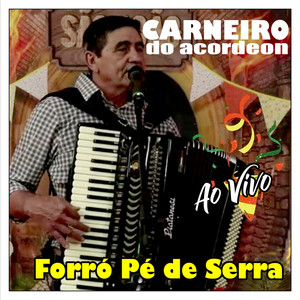 FORRÓ PÉ DE SERRA - AO VIVO