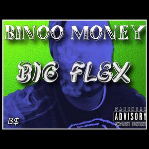 BIG FLEX (Explicit)