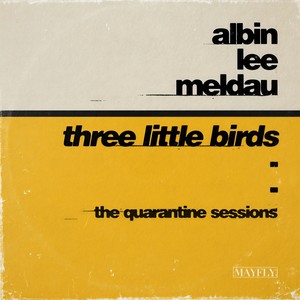 Three Little Birds (The Quarantine Sessions)