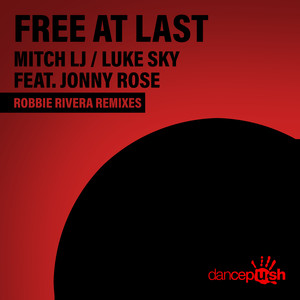 Free At Last (Robbie Rivera Remix)