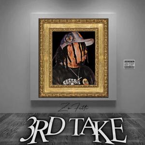 3rd Take (Explicit)