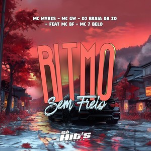 Ritmo Sem Freio (Explicit)