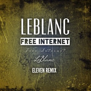 Free Internet (Eleven Remix)