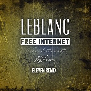 Free Internet (Eleven Remix Manhattan Nights Club Mix)