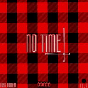 No Time (Explicit)