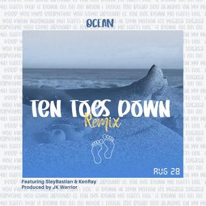 Ten Toes Down(feat. Ocean & SleyBastian) (Remix)
