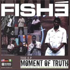 The E.P: Moment of Truth