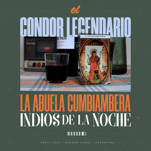 La Abuela Cumbiambera - El Condor Legendario