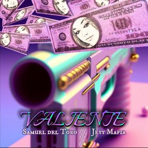 VALIENTE (feat. Jey Mafia) (Explicit)