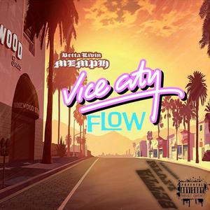 Vice city flow (Explicit)