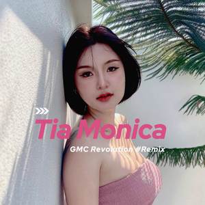 Tia Monika (Remix)