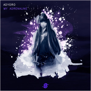 My Adrenaline (Original Mix)