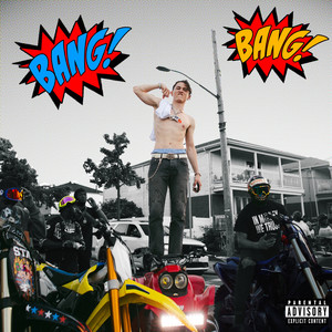 BANG! BANG! (Explicit)