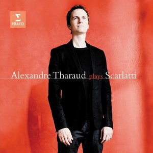 Alexandre Tharaud Plays Scarlatti