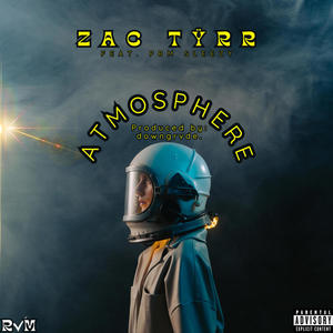 Atmosphere (feat. PBM Sleezy) [Explicit]