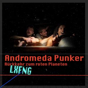 ANDROMEDA PUNK (HÖRSPIEL) (Explicit)
