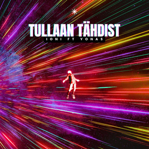 Tullaan tähdist