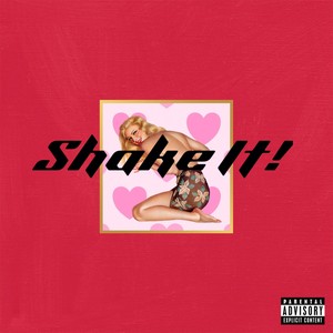 SHAKE IT! (Explicit)