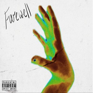 Farewell (Explicit)