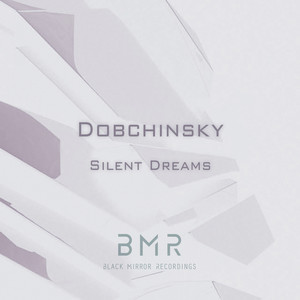 Silent Dreams (Original Mix)
