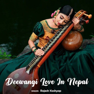 Deewangi Love In Nepal