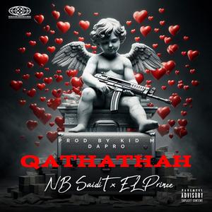 Qathatha (feat. EL Prince) [Radio Edit] [Explicit]