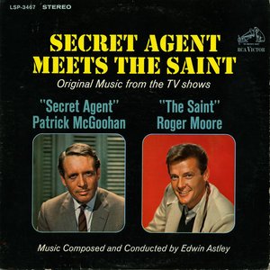 Secret Agent Meets The Saint (Original Music from the TV Shows "Secret Agent" / "Secret Saint" (秘密间谍 电视剧原声带)