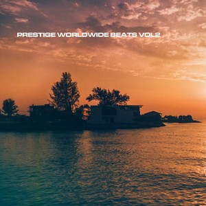 prestige worldwide beats vol2