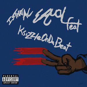 Equal (feat. ksizzleOnDaBeat) (Explicit)