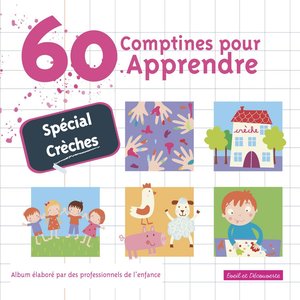 60 Comptines Pour Apprendre (Spcial Crches)