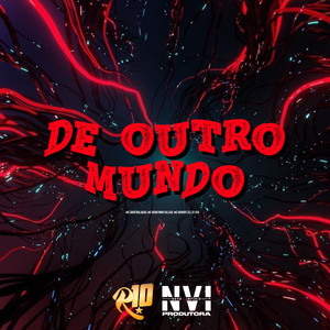 De Outro Mundo (Explicit)