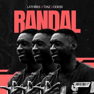 Randal (feat. ODESS, T2aZ & LaThibes) [Explicit]