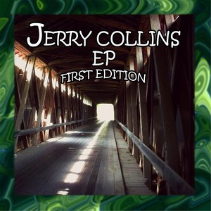 Jerry Collins: First Edition - EP