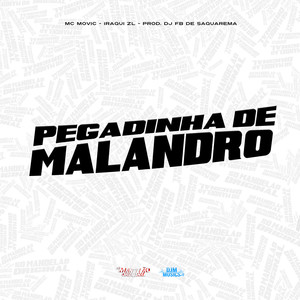 Pegadinha de Malandro (Explicit)