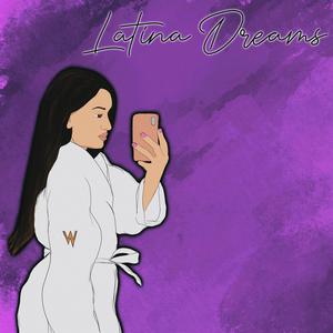 latina dreams (Explicit)