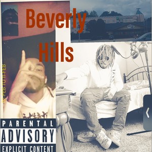 Beverly Hills (Explicit)