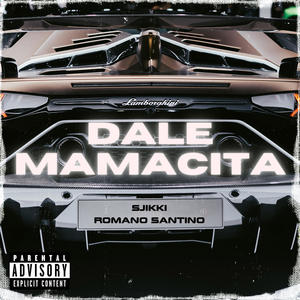 Dale Mamacita (Explicit)