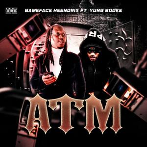 ATM (feat. Yung Booke) [Explicit]