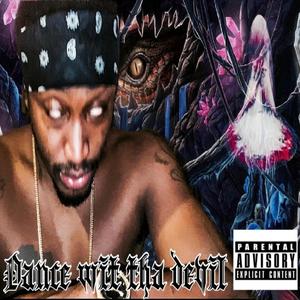 Dance Wit tha Devil (Explicit)