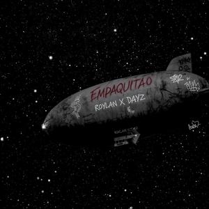 Empaquita0 (feat. Dayz, dj pispy PERREO & WALTER PRODUCE)