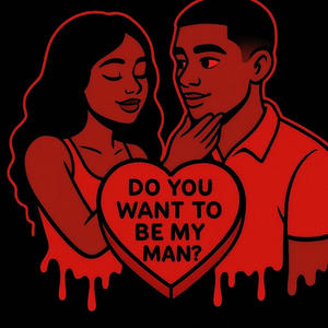 Be my man (Explicit)