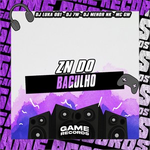 ZN Do Bagulho (Explicit)