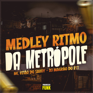 Medley Ritmo da Metrópole (Explicit)