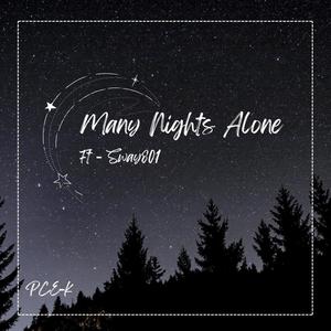 Many Nights Alone (feat. Sway801) (Explicit)