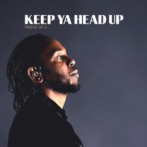 Keep Your Head Up
