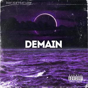 Demain (feat. Dav Ice) [Explicit]