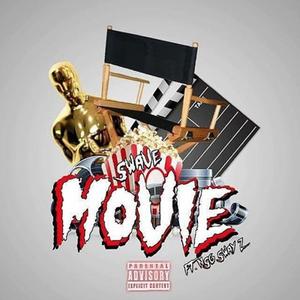 Movie (feat. Chef Sway) [Explicit]