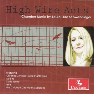 SCHWENDINGER, L.E.: High Wire Act / Nonet / Rumor / Violin Sonata / Two Little Whos (Mulcahy, Jennings, Wolfe, Brightmusic Chamber Ensemble)