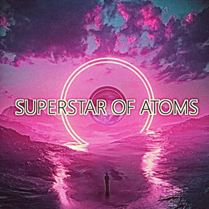 Superstar Of Atoms