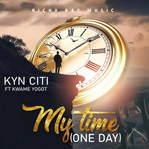 MY TIME (ONE DAY) (feat. KWAME YOGOT)